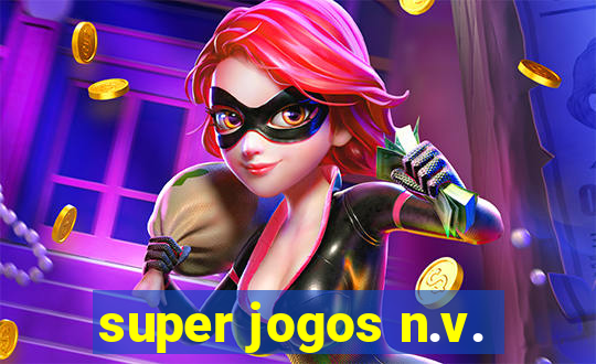 super jogos n.v.